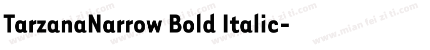 TarzanaNarrow Bold Italic字体转换